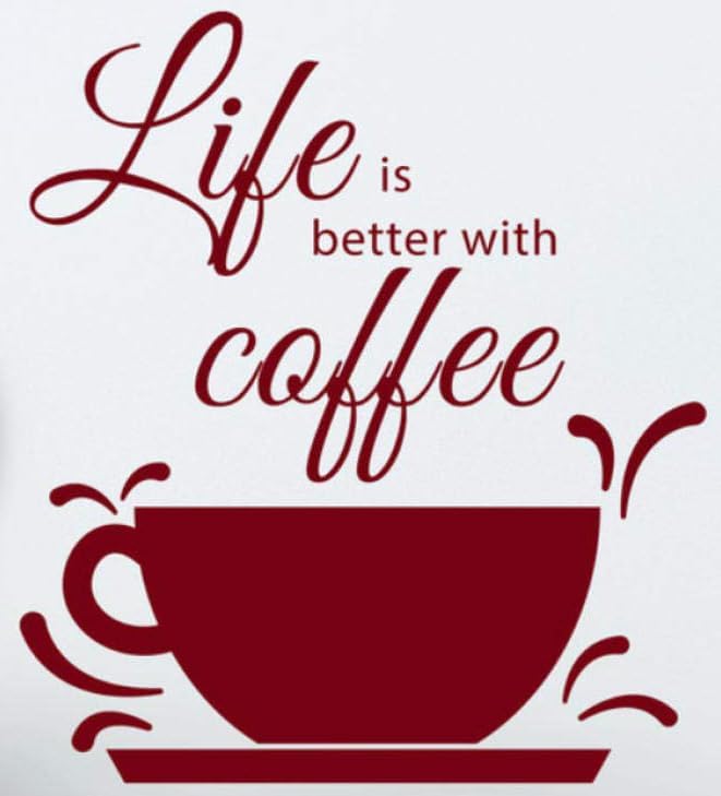 Wall Decals Life is Better with Coffee Kitchen Coffee House Decor Wall Sticker Coffee Cup House Restaurant is Decorated Art Wallpaper 23 X 15 in (Red)