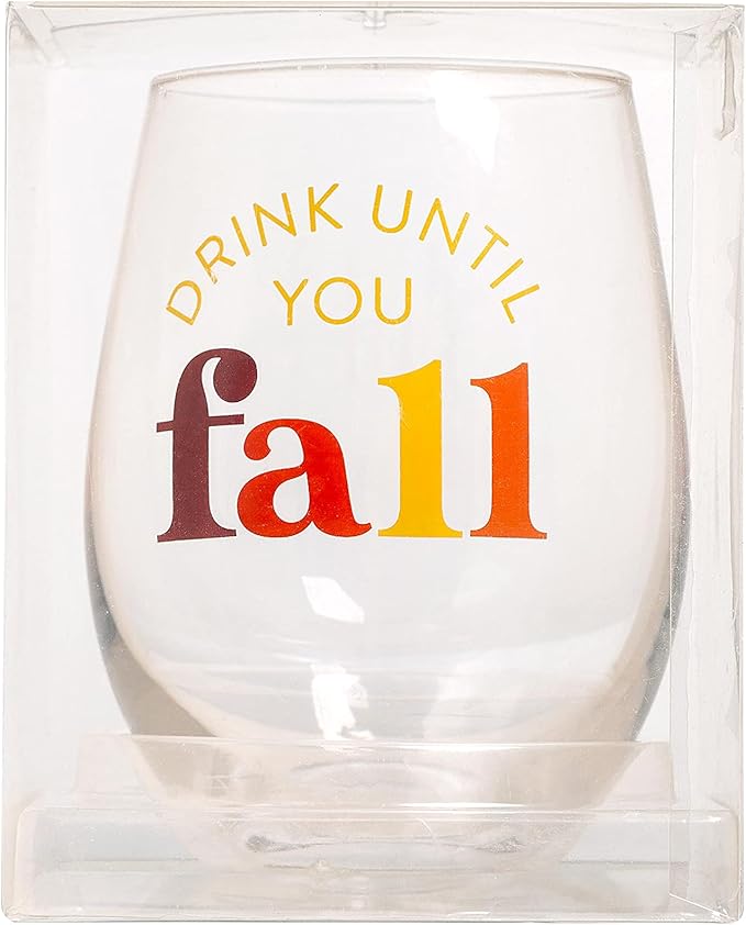 Pearhead Drink Until You Fall Stemless Wine Glass, Funny Themed Wine Glass, Seasonal Home Decor Accessory, Whimsical Wine Glass, 15oz