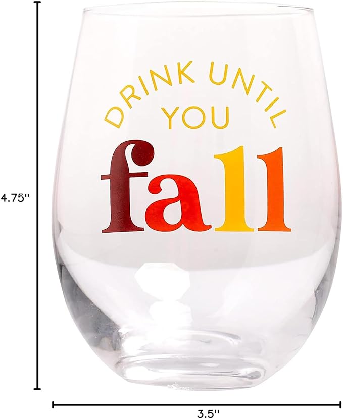 Pearhead Drink Until You Fall Stemless Wine Glass, Funny Themed Wine Glass, Seasonal Home Decor Accessory, Whimsical Wine Glass, 15oz