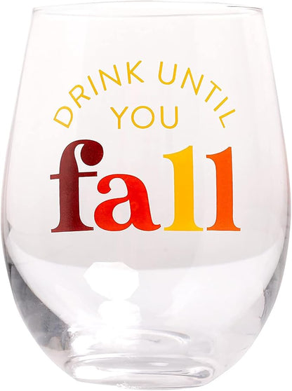 Pearhead Drink Until You Fall Stemless Wine Glass, Funny Themed Wine Glass, Seasonal Home Decor Accessory, Whimsical Wine Glass, 15oz