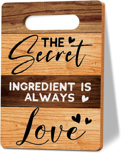 The Secret Ingredient Is Always Love Cutting Board Gifts, Wood Cutting Boards for Kitchen, House Warming Gifts New Home, Kitchen Wall Art, Christmas Birthday Gifts for Women Mom Grandma 8 x 12 Inch