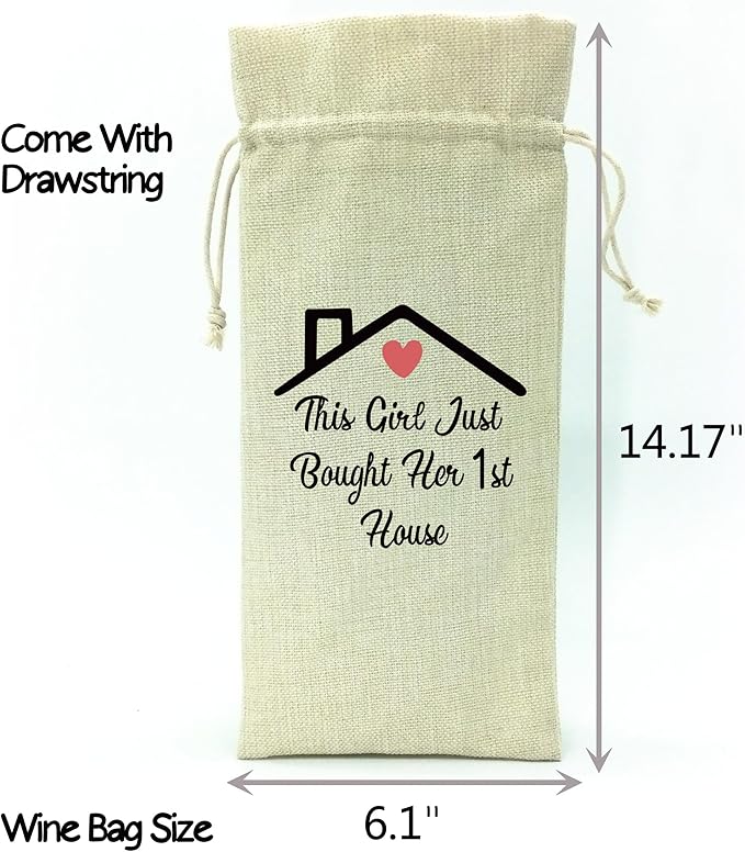 This Girl Just Bought Her 1st House-Wine Bag-Housewarming Wine Bag Gifts for Sister Best Friend Daughter Niece BFF-Unique New House New Home Gifts for New Houseowner-Realtor Gift for Clients